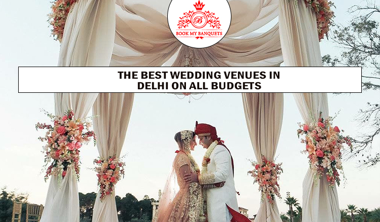 Wedding Venues in Delhi