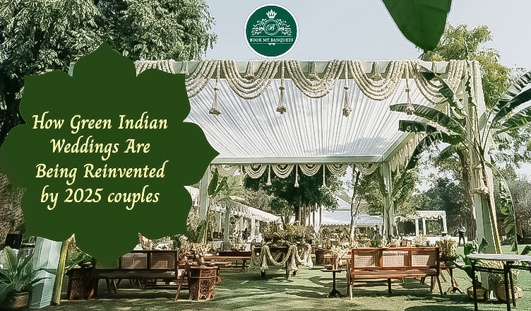 Green Indian Weddings