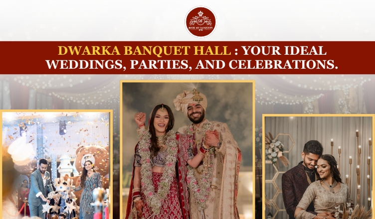 best Banquet Halls in Dwarka