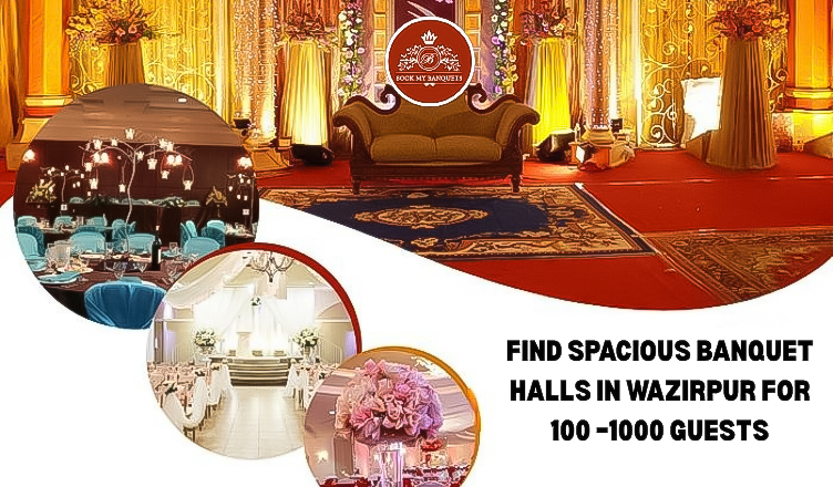 Banquet Halls in Wazirpur