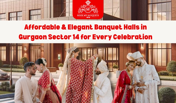 Banquet Halls in Gurgaon Sector 14